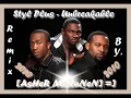 Styl Plus - Unbreakable_R&B Remix By. [AsHeR MeKoNeN]  =]