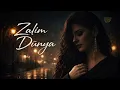 Zalim Dünya | Duyguyu Hissettiren Arabesk Şarkı | Sonsuz Ritim
