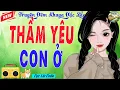 Lagu Tiểu Thuyết Ngủ Ngon - ÔNG CHỦ THẦM YÊU CON Ở Trọn Bộ - Đảm Bảo Hay Ngất Ngây Luôn