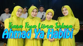 ahmad ya habibi salma tiya lisna tiara