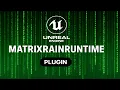 Unreal Engine 5 7 Free Plugin MatrixRainRuntime - Matrix Rain