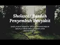 Lagu SHOLAWAT BURDAH PENYEMBUH PENYAKIT FULL 1 JAM - MAULA YA SALLI WA SALLIM