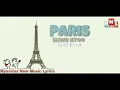 Shwe Htoo PARIS ( Lyrics) Song