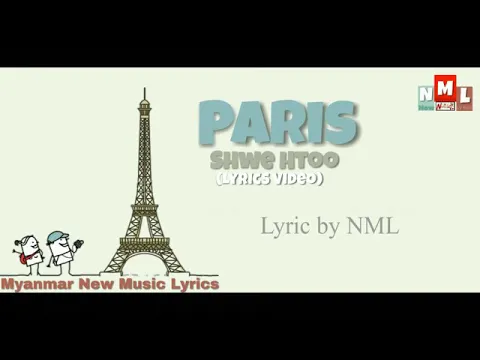 Download MP3 Shwe Htoo PARIS ( Lyrics) Song