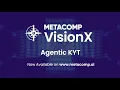 Getting Started with VisionX Agentic KYT Subscription Guide