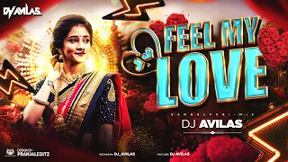 feel my love umakant barik hits sambalpuri remix song dj avilas