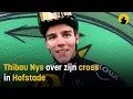 Lagu Thibau Nys is opgelucht dat zandcrossen er nu een tijdje opzitten na Hofstade