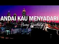 Lagu Harry Parintang - Andai Kau Menyadari [Official Lyric Video HD]