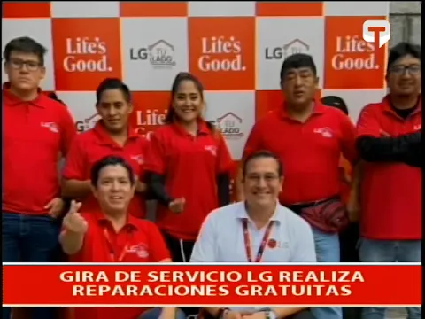 Gira de servicio Lg realiza reparaciones gratuitas