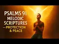 Download Lagu Psalms 91 Melodic Scriptures – Protection \u0026 Peace