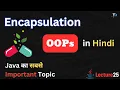 Encapsulation in java Data Hiding in Java OOPs concepts in Java in Hindi