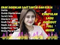 Lagu KUMPULAN DANGDUT TERBAIK SEPANJANG MASA | LAGU DANGDUT KOPLO TERBARU 2025