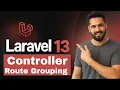 Laravel 13 tutorial Route Group with Controller Controller Grouping in Laravel