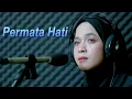 Download Lagu PERMATA HATI - Cover Intan Syarifah