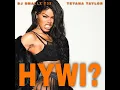 Teyana Taylor - How You Want It ( DJ SMALLZ 732 JERSEY CLUB REMIX )