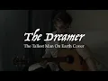 The Dreamer - The Tallest Man on Earth Cover