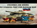 Download Lagu UNARMED AND BROKE - EU LEADERS PREP FOR WAR WITH RUSSIA