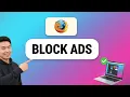 How to BLOCK ADS on Mozilla Firefox Step by Step 2026