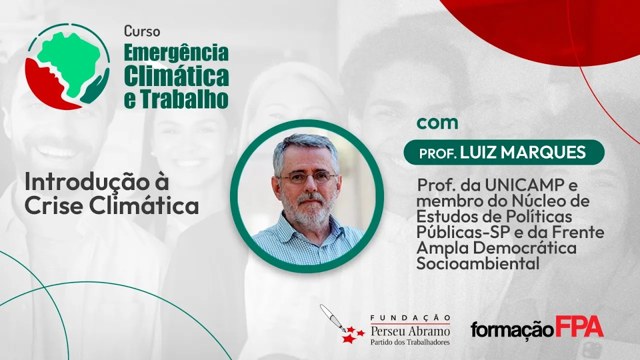 Módulo 1, Aula 1.1: Introdução à Crise Climática | Emergência Climática e Trabalho