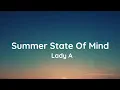 Download Lagu Lady A - Summer State Of Mind (lyrics)