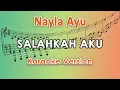 Nayla Ayu - Salahkah Aku (Karaoke Lirik Tanpa Vokal) by regis