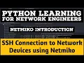 Python Network Automation Tutorial Netmiko Introduction How to initiate SSH to cisco using Netmiko