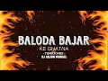 Download Lagu BALODA BAJAR KE GHATNA ( TOMATO BASS MIX ) PRIVATE EDITION || DJ ARJUN MUNGEL.