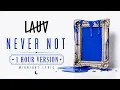 Lauv - Never Not 1 Hour Version