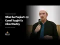 Lagu What the Prophet’s ﷺ CAMEL Taught Us About Destiny - Shaykh Abdal Hakim Murad