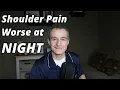Why is Shoulder Pain Worse at Night