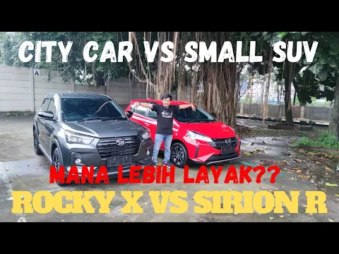 Download MP3 SPESIAL!!!ALL NEW DAIHATSU ROCKY X CVT VERSUS SIRION R CVT, PILIH YANG MANA??