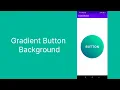 Button Gradient in Android Studio also dealing with No Button Background Problem