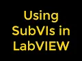 Creating SubVIs - LabVIEW