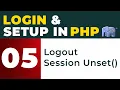Logout Feature Session Unset Variable - PHP Login Signup System Part 5