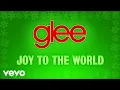 Glee Cast - Joy To The World (Official Audio)