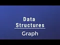 Data Structures - Introduction To Graph Types Of Graph and Representation