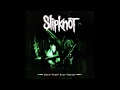 Download Lagu Slipknot - Some Feel
