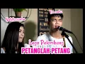 Download Lagu PETANGLAH PETANG- LAGU DAERAH SUMATRA SELATAN ( LIRIK ) COVER BY NABILA SUAKA FT. TRI SUAKA