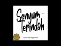 Lagu Senyum Terindah (Official Audio) - Onlypotato