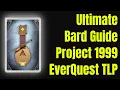 Ultimate Bard Guide Velious Project 1999 EverQuest TLP