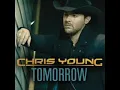Chris Young Tomorrow