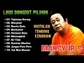 Mansyur S Full Album || Lagu Dangdut Lawas Paling Dicari || Full Nostalgia Original ✨ #mansyurs