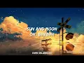 Paul Hapita - Sun And Moon X Oh, Binibini (Lyrics) / Oh, binibini napaka ganda naman ng yong mata