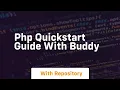 Php quickstart guide with buddy