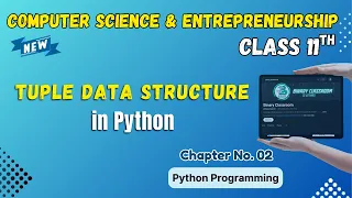072 Tuple in Python Chapter 2 Class 11th Computer Science and Entrepreneurship