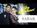 Download Lagu SILVY KUMALASARI ft SADEWOK - SABAR