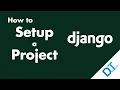 Django 3 How to Create Your First Django Project