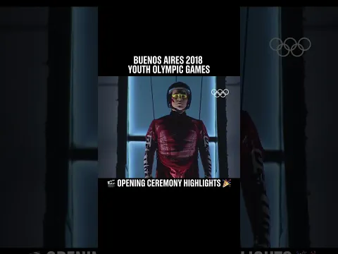 Buenos Aires 2018 Youth Olympic Games 🎉 Opening Ceremony Highlights 🎬