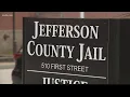Woman demands transparency about medicine taken in Jefferson County Jail 5 On Your Side gets answer