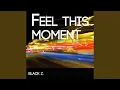 Download Lagu Feel This Moment (Instrumental Version)